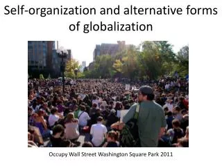 Self-organization and alternative forms of globalization