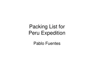 Packing List for Peru Expedition