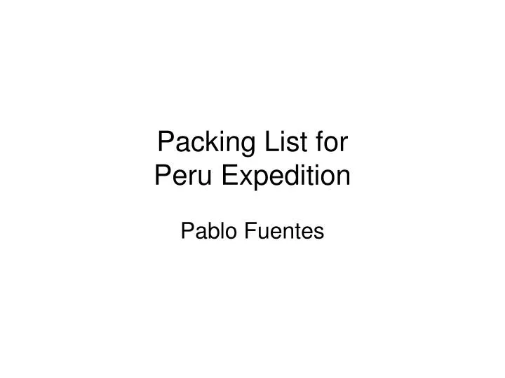 packing list for peru expedition
