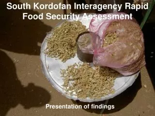 South Kordofan Interagency Rapid Food Security Assessment