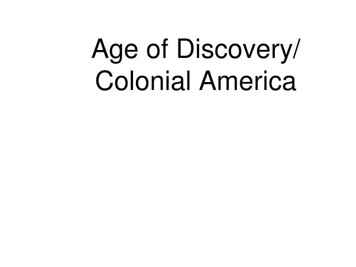 age of discovery colonial america