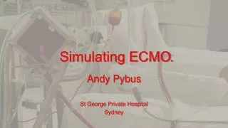 Simulating ECMO.