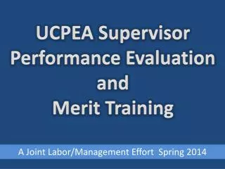 UCPEA Supervisor Performance Evaluation and Merit Training