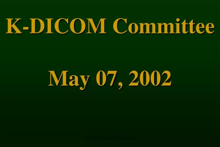 k dicom committee may 07 2002