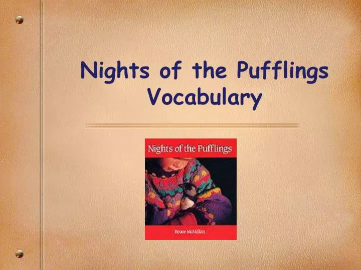 nights of the pufflings vocabulary