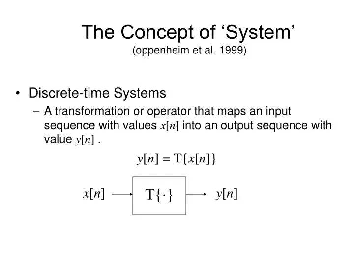 the concept of system oppenheim et al 1999
