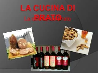 La cucina di Prato