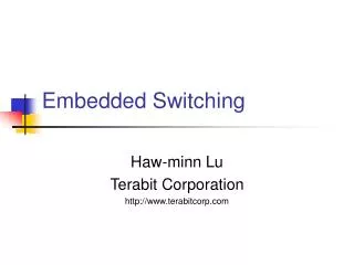 Embedded Switching