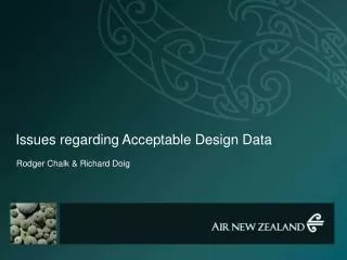 Issues regarding Acceptable Design Data