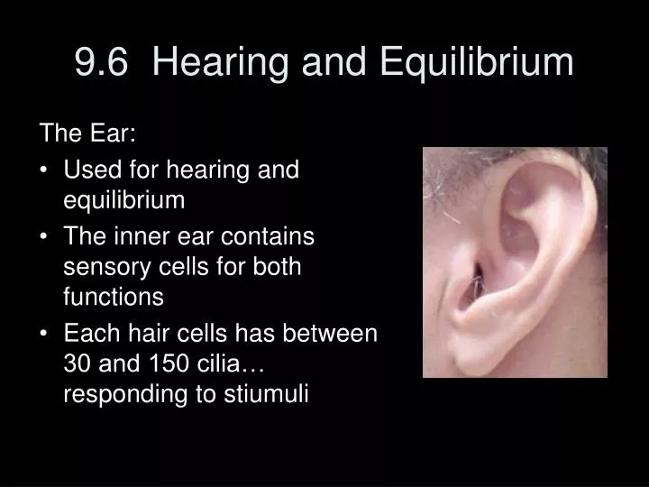 9 6 hearing and equilibrium
