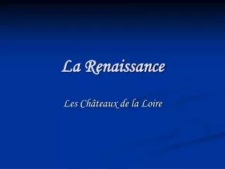 la renaissance