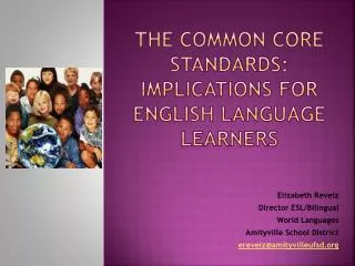 The Common core standards: Implications for English language learners