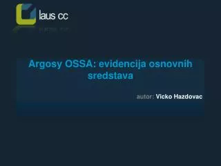 Argosy OSSA: evidencija osnovnih sredstava