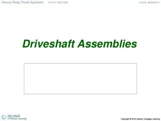 Driveshaft Assemblies