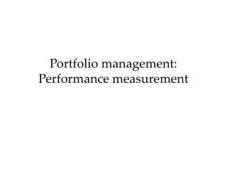 Portfolio management: Performance measurement
