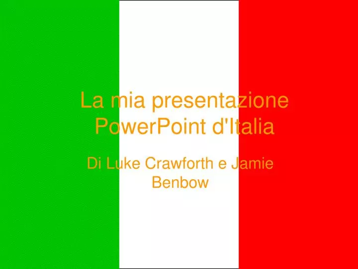 la mia presentazione powerpoint d italia