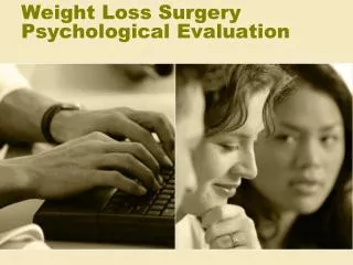 Weight Loss Surgery Psychological Evaluation