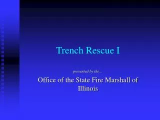 Trench Rescue I
