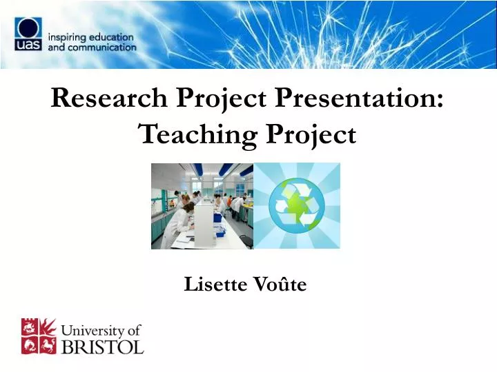 research project presentation teaching project