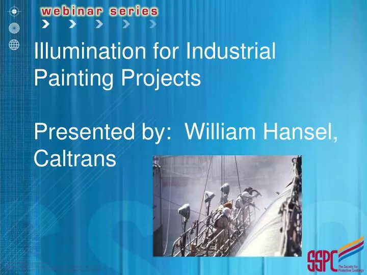 illumination for industrial painting projects presented by william hansel caltrans