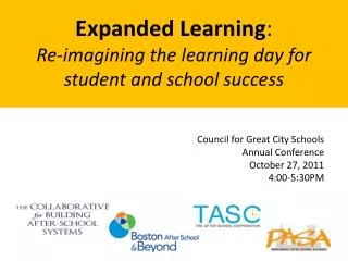 Council for Great City Schools Annual Conference October 27, 2011 4:00-5:30PM