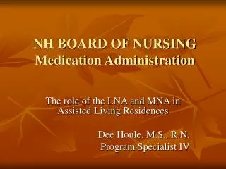NH BOARD OF NURSING Medication Administration
