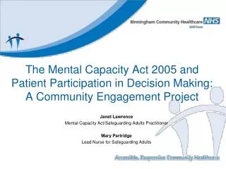 The Mental Capacity Act 2005 and Patient Participation in Decision Making: A Community Engagement Project