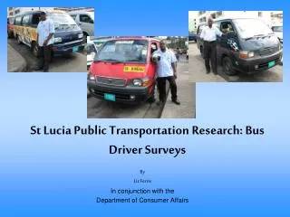 St Lucia Public Transportation Research: Bus Driver Surveys