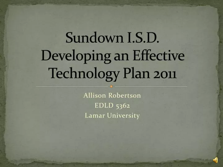 sundown i s d developing an effective technology plan 2011