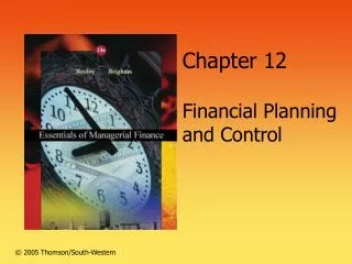 Chapter 12 Financial Planning and Control