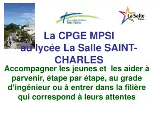 La CPGE MPSI au lycée La Salle SAINT-CHARLES