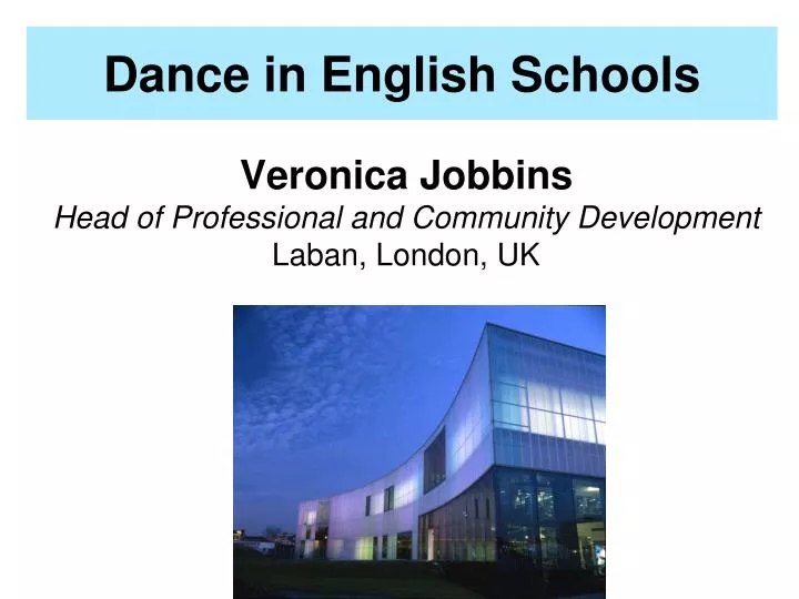 veronica jobbins head of professional and community development laban london uk