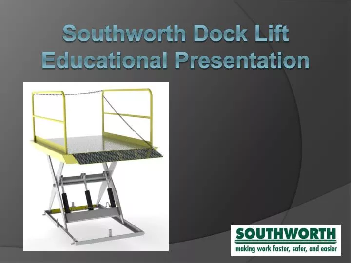 s outhworth dock lift educational presentation