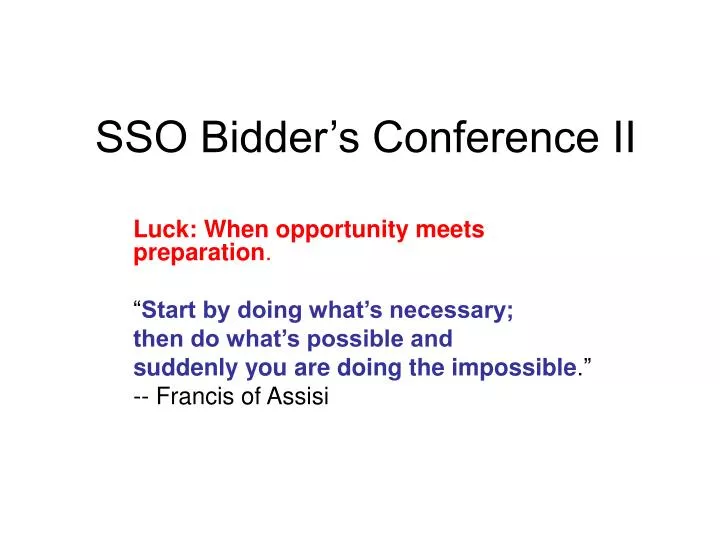 sso bidder s conference ii