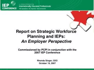 Report on Strategic Workforce Planning and IEPs: An Employer Perspective