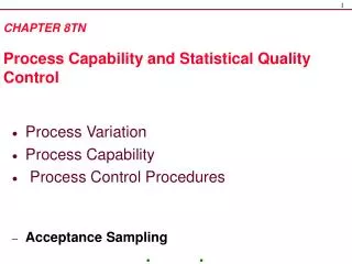 CHAPTER 8TN Process Capability and Statistical Quality Control