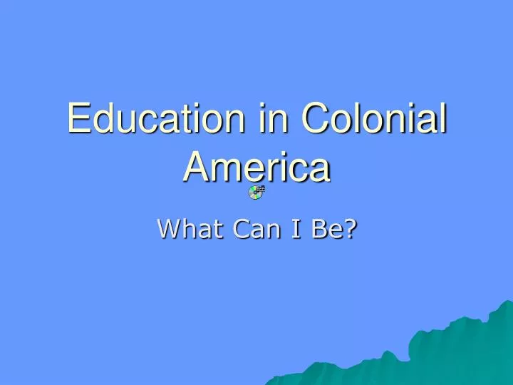 education in colonial america