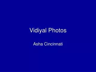 Vidiyal Photos