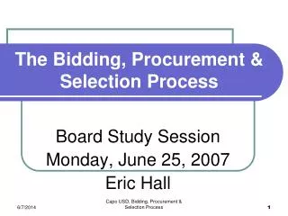 The Bidding, Procurement &amp; Selection Process