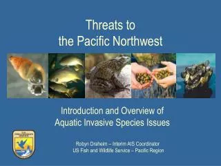 Threats to the Pacific Northwest