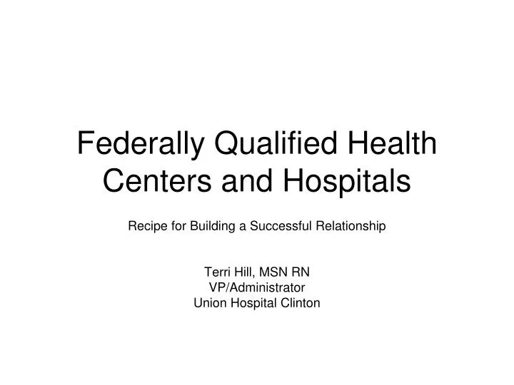federally qualified health centers and hospitals