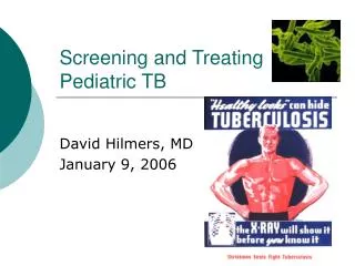 Screening and Treating Pediatric TB