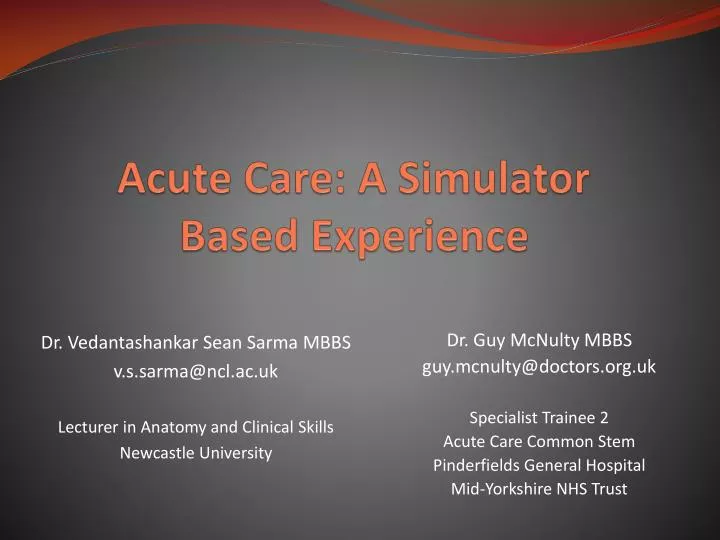 acute care a simulator based experience