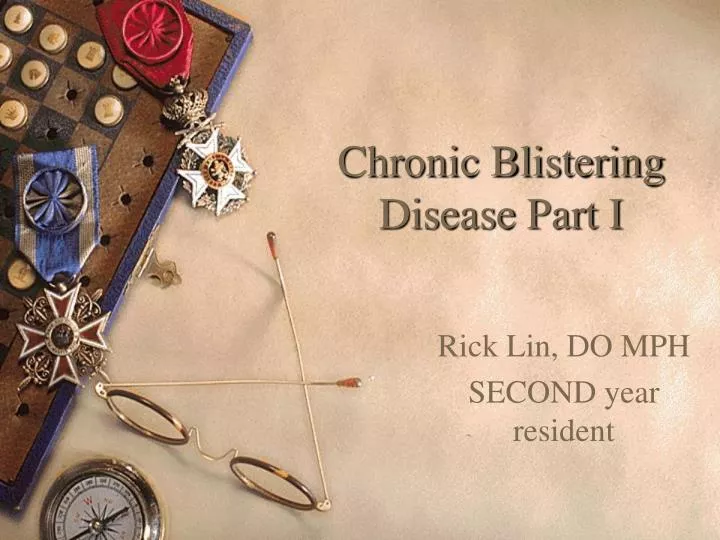 Ppt Chronic Blistering Disease Part I Powerpoint Presentation Free