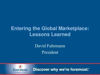 Entering the Global Marketplace: Lessons Learned