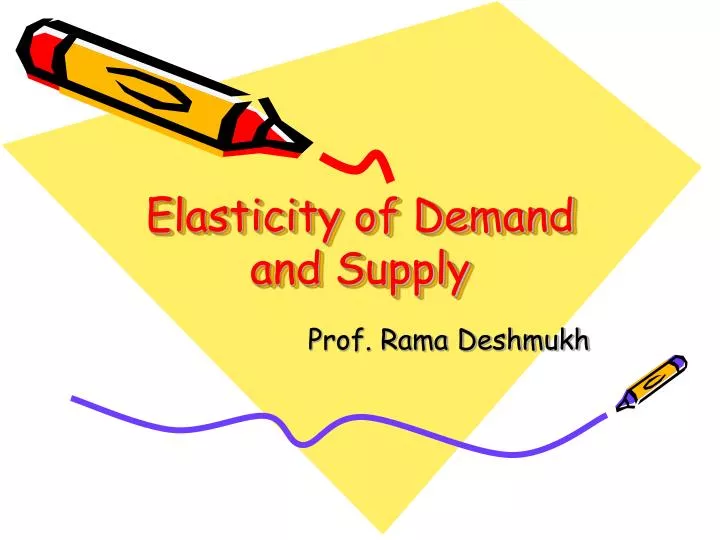 elasticity of demand and supply