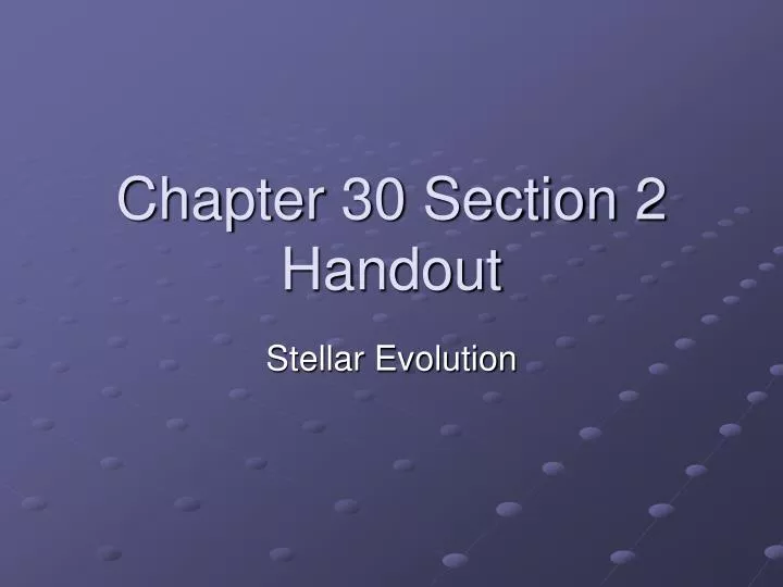 chapter 30 section 2 handout