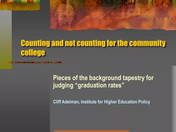 counting and not counting for the community college