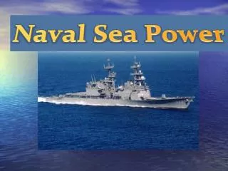 Naval Sea Power