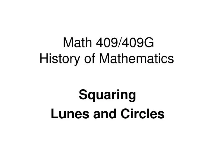 math 409 409g history of mathematics